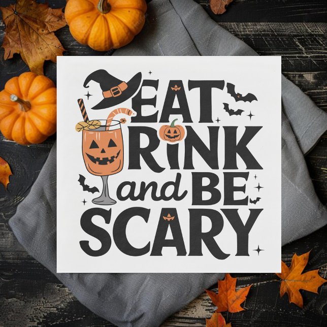 Eat Drink And Be Scary Halloween Party Napkin (Creator Uploaded)