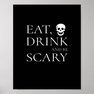 Eat Drink And Be Scary Halloween Party Novelty Sku Poster
