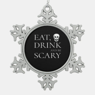 Eat Drink And Be Scary Halloween Party Novelty Sku Snowflake Pewter Christmas Ornament