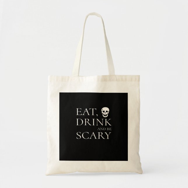Eat Drink And Be Scary Halloween Party Novelty Sku Tote Bag (Front)