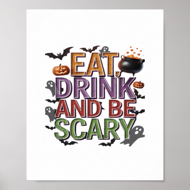 Eat Drink And Be Scary Halloween Party Spooky Desi Poster (Front)