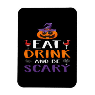 Eat Drink And Be Scary Halloween Party Witch Drink Magnet