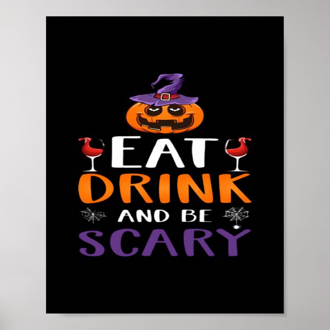 Eat Drink And Be Scary Halloween Party Witch Drink Poster (Front)