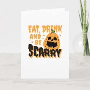 Eat Drink And Be Scary Halloween Pumpkin Vintage G Card