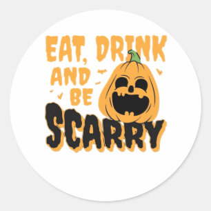 Eat Drink And Be Scary Halloween Pumpkin Vintage G Classic Round Sticker