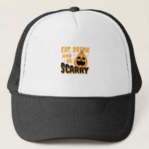 Eat Drink And Be Scary Halloween Pumpkin Vintage G Trucker Hat