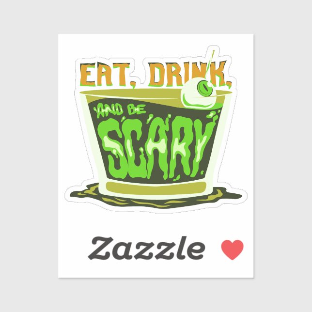 Eat drink and be scary Halloween Pun Funny (Sheet)