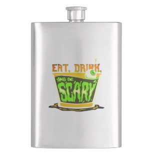 Eat drink and be scary Halloween Pun Hip Flask