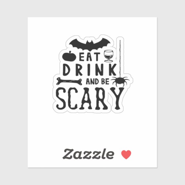 Eat Drink And Be Scary Halloween Quote (Sheet)