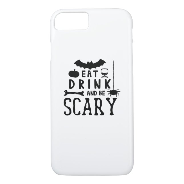 Eat Drink And Be Scary Halloween Quote Case-Mate iPhone Case (Back)