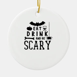 Eat Drink And Be Scary Halloween Quote Ceramic Tree Decoration