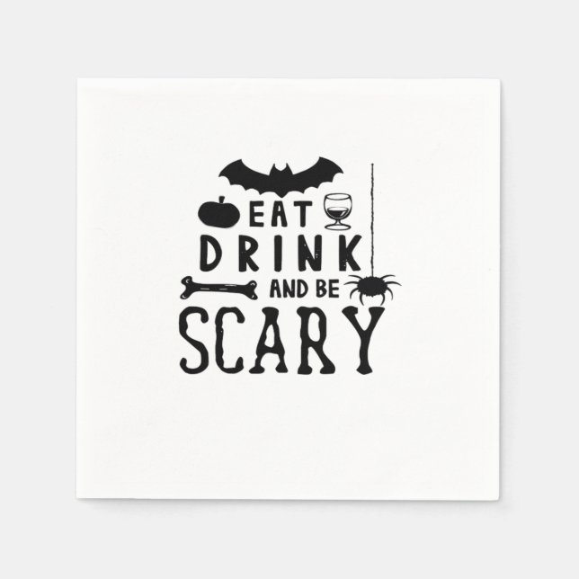 Eat Drink And Be Scary Halloween Quote Napkin (Front)