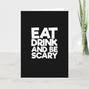Eat Drink And Be Scary Halloween Retro Classic Card