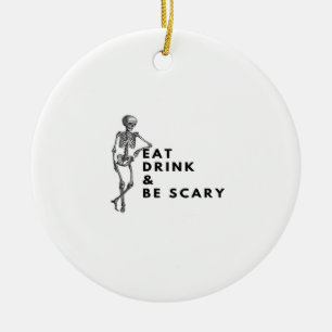 Eat Drink And Be Scary Halloween Skeleton Vintage  Ceramic Tree Decoration