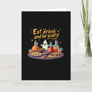 Eat Drink And Be Scary Halloween Spooky Fun For Ha Card