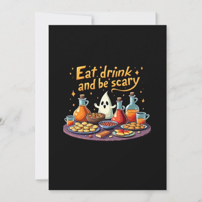 Eat Drink And Be Scary Halloween Spooky Fun For Ha Holiday Card (Front)
