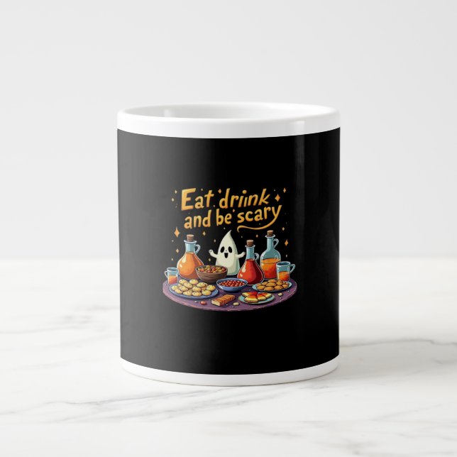 Eat Drink And Be Scary Halloween Spooky Fun For Ha Large Coffee Mug (Front)