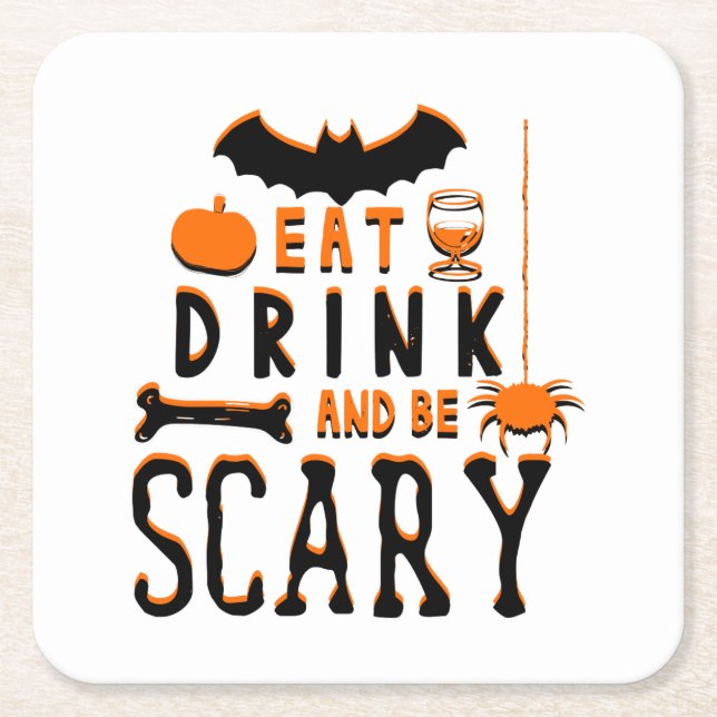 eat drink and be scary halloween square paper coaster (Front)