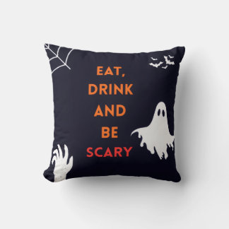 Eat, Drink and Be Scary Halloween Throw Pillow