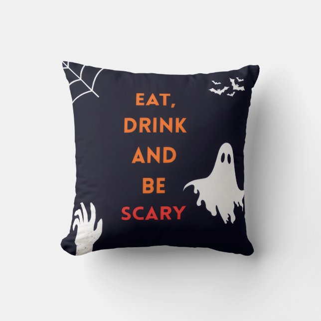 Eat, Drink and Be Scary Halloween Throw Pillow (Front)