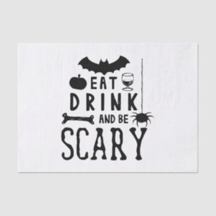 eat drink and be scary halloween tissue paper