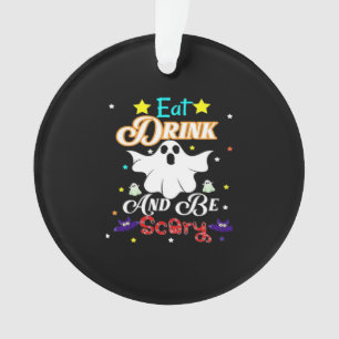 Eat Drink And Be Scary Happy Halloween Day Ornament