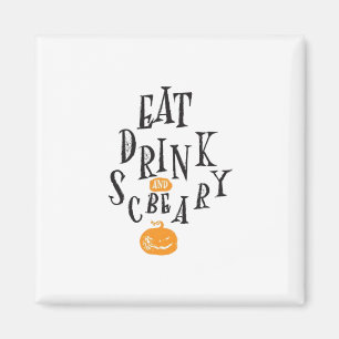 Eat Drink And Be Scary Happy Halloween Vintage Coo Magnet
