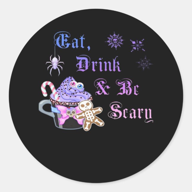 Eat Drink And Be Scary Hexmas Cool Unique Classic Round Sticker (Front)
