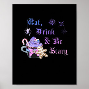 Eat Drink And Be Scary Hexmas Cool Unique Style Poster