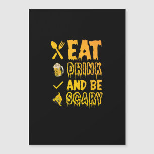 Eat Drink And Be Scary I Halloween Retro Classic