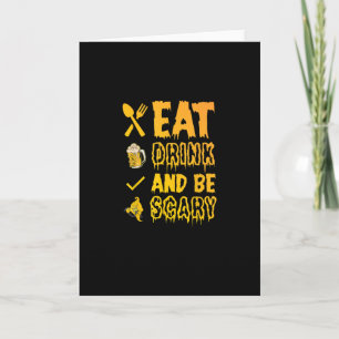 Eat Drink And Be Scary I Halloween Retro Classic Card