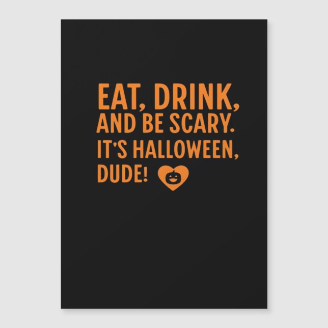 Eat Drink And Be Scary Its Halloween Fall Autumn Q (Front)