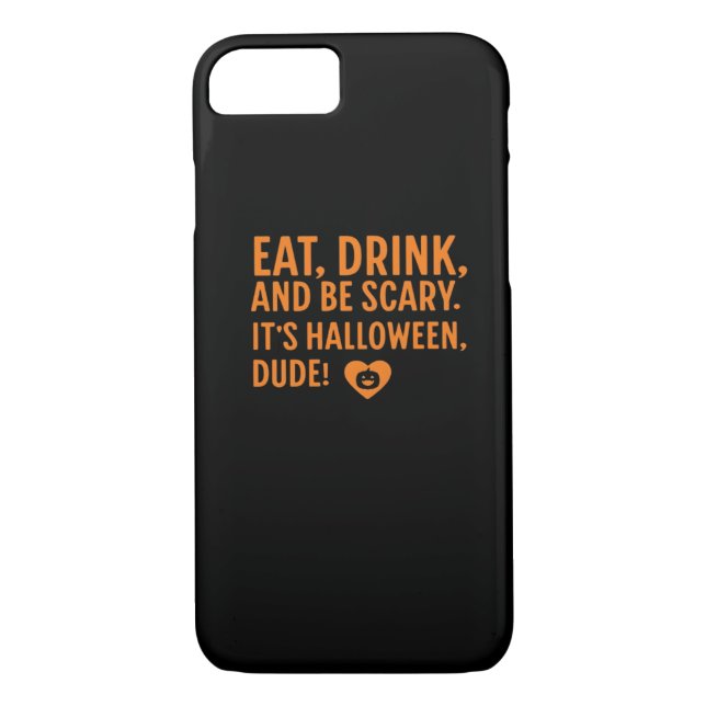 Eat Drink And Be Scary Its Halloween Fall Autumn Q Case-Mate iPhone Case (Back)