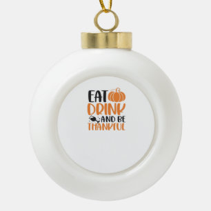 Eat Drink And Be Scary Minimal Clean Ceramic Ball Christmas Ornament