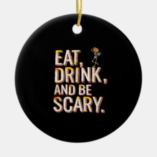 Eat Drink And Be Scary Minimal Clean Ceramic Tree Decoration