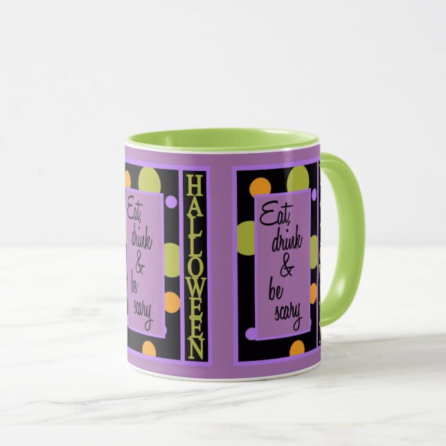 Eat Drink and Be Scary Mug (Front Right)