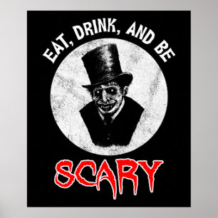 Eat, Drink, And Be Scary Poster