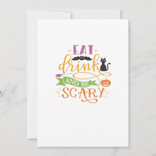 Eat Drink And Be Scary Quote & Retro Classic Desig Holiday Card