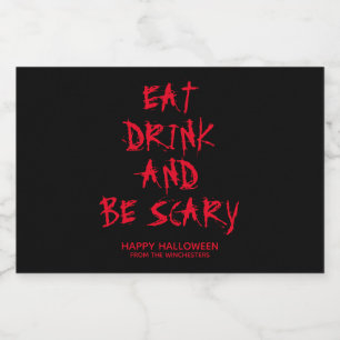 Eat drink and be scary red blood custom Halloween Food Label