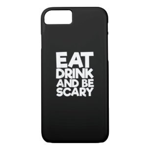 Eat Drink And Be Scary Retro Classic iPhone 8/7 Case