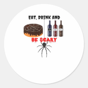 Eat Drink And Be Scary Retro Classic Classic Round Sticker