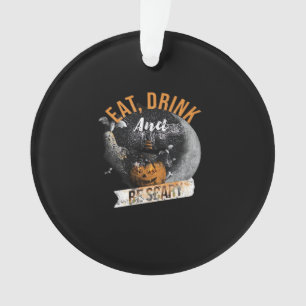 Eat Drink And Be Scary Retro Classic Ornament