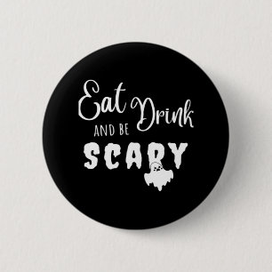 Eat Drink And Be Scary Retro Graphic 6 Cm Round Badge
