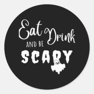 Eat Drink And Be Scary Retro Graphic Classic Round Sticker