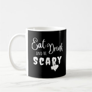 Eat Drink And Be Scary Retro Graphic Coffee Mug