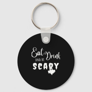 Eat Drink And Be Scary Retro Graphic Key Ring