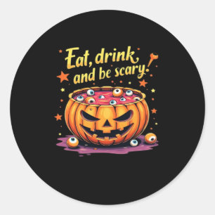 Eat, Drink, and Be Scary Scary Movie Night Hallowe Classic Round Sticker