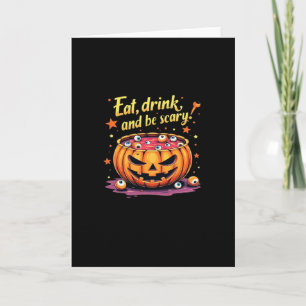 Eat Drink And Be Scary Scary Movie Night Halloween Card