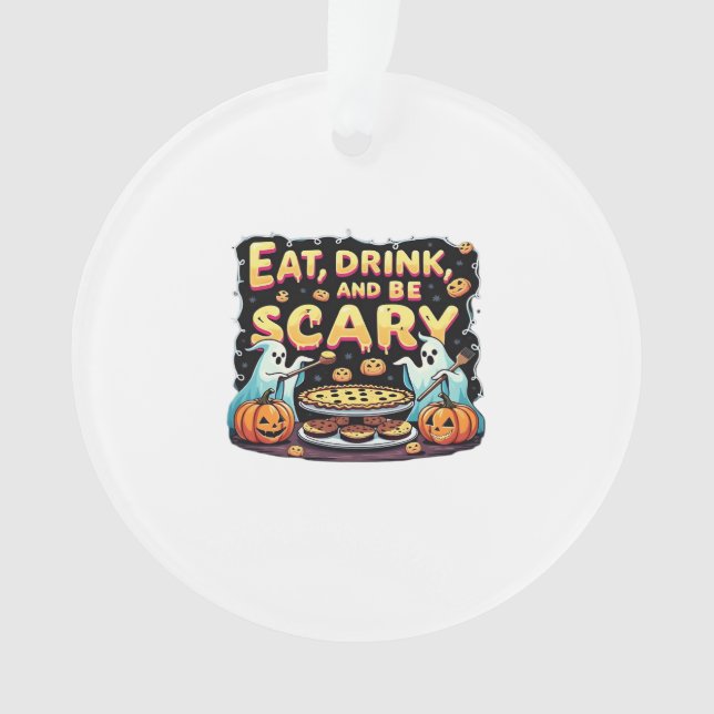 Eat Drink And Be Scary Spooky Bakery Halloween Coo Ornament (Front)
