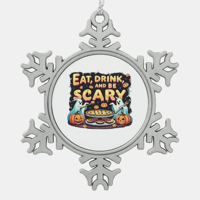 Eat Drink And Be Scary Spooky Bakery Halloween Coo Snowflake Pewter Christmas Ornament (Front)
